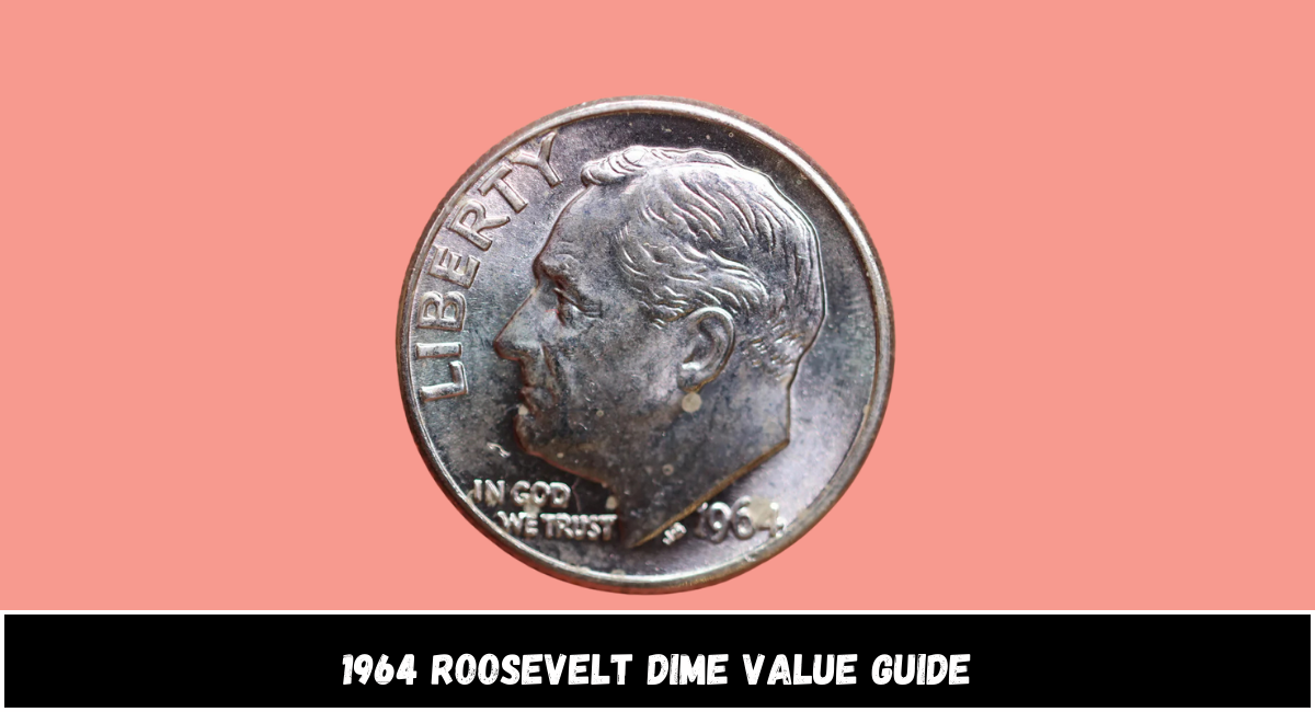 About the 1964 Roosevelt Dime