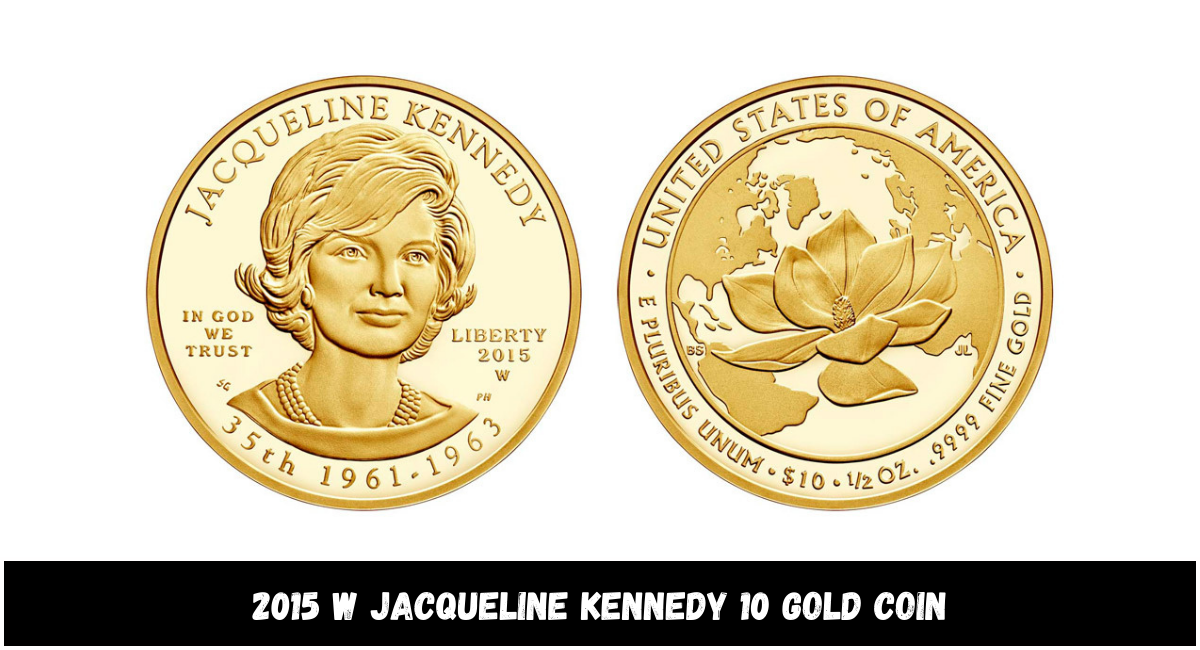 2015-W Jacqueline Kennedy $10 Gold Coin