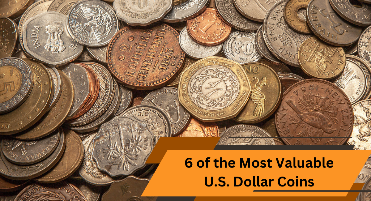 6 of the Most Valuable U.S. Dollar Coins – Are They Hiding in Your Collection?