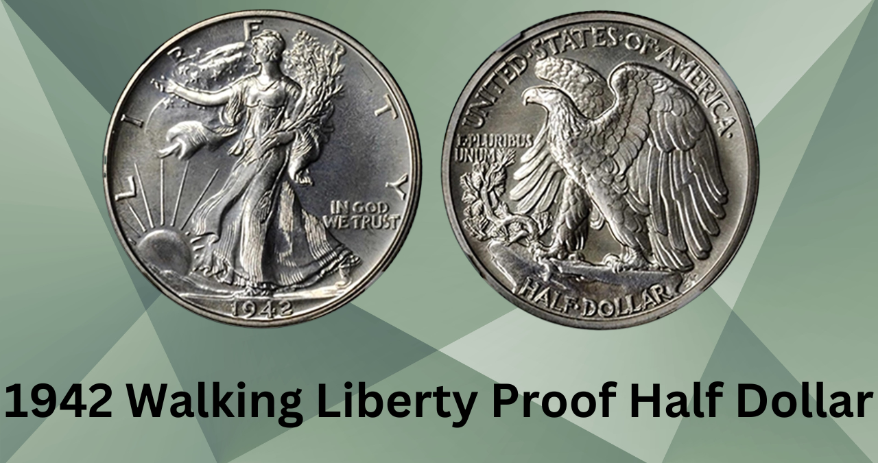 1942 Walking Liberty Proof Half Dollar: The Coin Collectors Can’t Stop Talking About